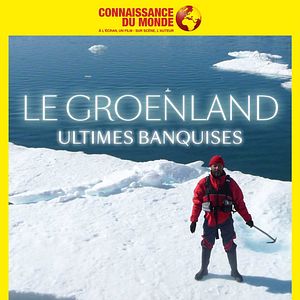 Photo LE GROENLAND, Ultimes Banquises