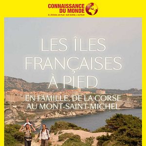 Photo Les îles françaises à pied, En famille, de la Corse au Mont Saint Michel