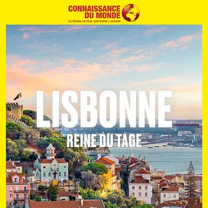 Photo Connaissance du Monde : Lisbonne - Reine du Tage