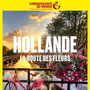 Photo Connaissance du Monde : Hollande, la route des fleurs