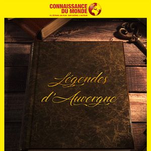 Photo Connaissance du monde : Les Légendes d’Auvergne