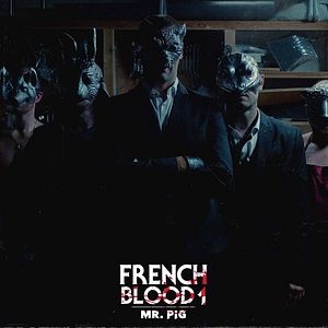 Photo French Blood 1 - Mr. Pig