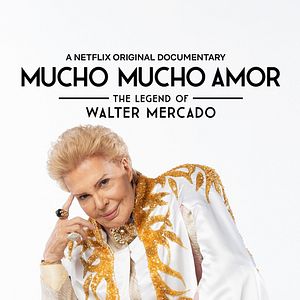 Photo Mucho Mucho Amor : La légende de Walter Mercado