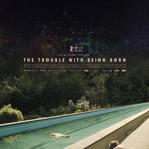 Photo The Trouble With Being Born