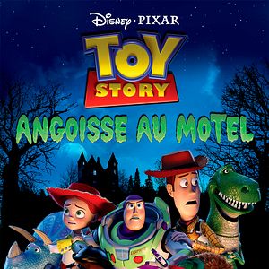 Photo Toy Story : angoisse au motel