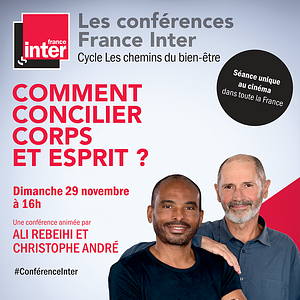 Photo Comment concilier corps et esprit ? - Conférence France Inter