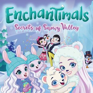 Photo Enchantimals les secrets de la vallée enneigée