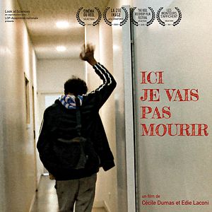 Photo Ici je vais pas mourir
