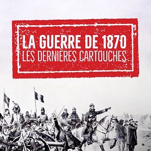 Photo La guerre de 1870 - Les dernières cartouches