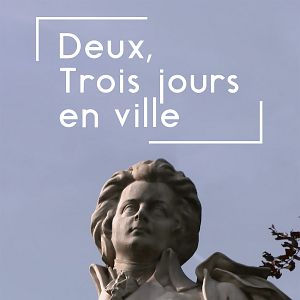Photo Deux, trois jours en ville