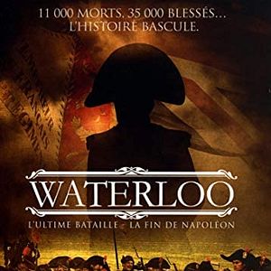 Photo Waterloo, l'ultime bataille