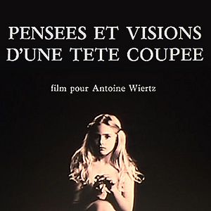 Photo Pensées et visions d'une tête coupée