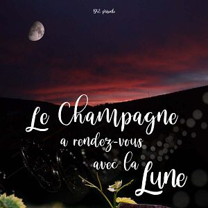 Photo Le Champagne a rendez-vous avec la Lune
