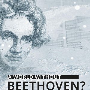 Photo A World Without Beethoven?