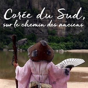 Photo Corée du sud, sur les chemins des anciens