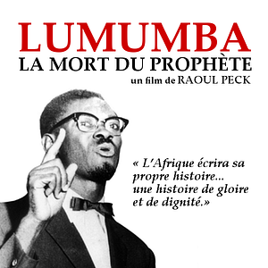 Photo Lumumba, la mort du prophète