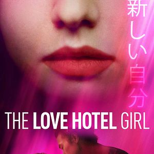 Photo The Love Hotel Girl