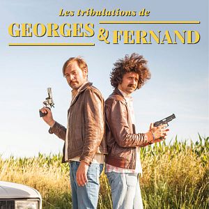 Photo Les tribulations de Georges et Fernand