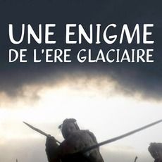 Photo Une énigme de l'ère glaciaire