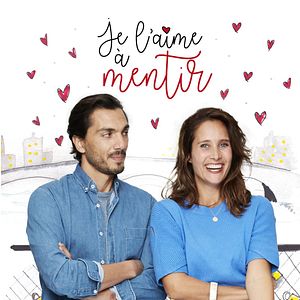 Photo Je l’aime à mentir