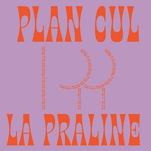 Photo Plan cul la Praline