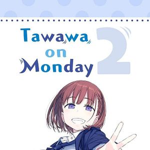 Photo Tawawa on Monday