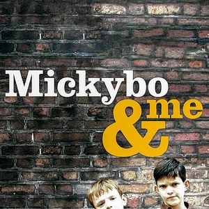 Photo Mickybo and Me