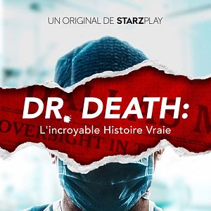 Photo Dr Death : L'incroyable histoire vraie