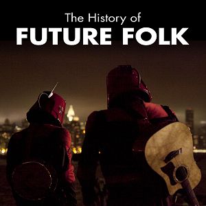 Photo The History of Future Folk