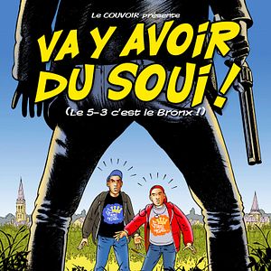 Photo Va y avoir du soui !