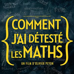 Photo Comment j'ai détesté les Maths