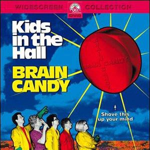Photo Kids in the Hall - Brain Candy