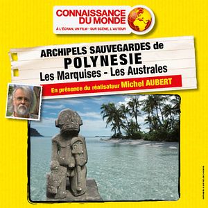 Photo Archipels Sauvegardés de Polynésie - Les Marquises et les Australes
