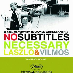 Photo No Subtitles Necessary: The Story of Laszlo and Vilmos