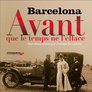 Photo Barcelona avant que le temps ne l'efface