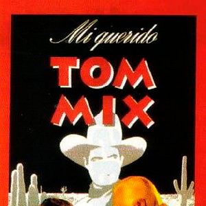 Photo Mi querido Tom Mix