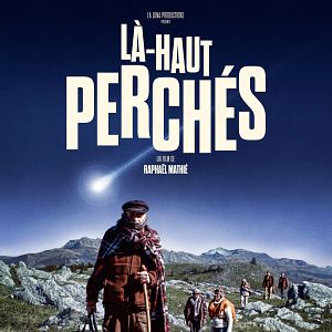 Photo Là-haut perchés