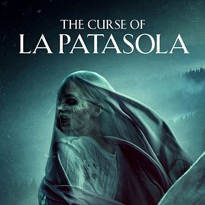 Photo The Curse Of La Patasola