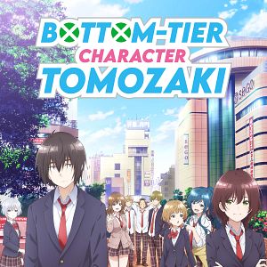 Photo Bottom-Tier Character Tomozaki