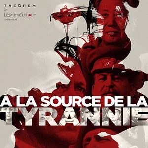 Photo À la source de la tyrannie