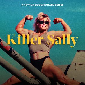 Photo Killer Sally : Meurtre sous stéroïdes