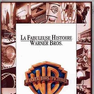 Photo La Fabuleuse histoire de la Warner Bros