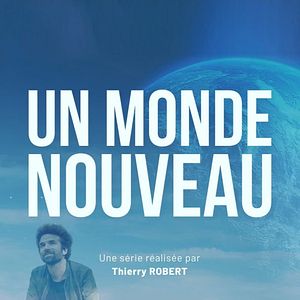 Photo Un monde nouveau