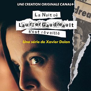 Photo La Nuit où Laurier Gaudreault s'est réveillé