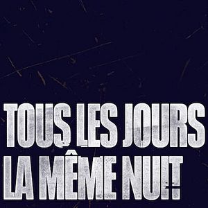 Photo Tous les jours la même nuit