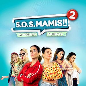 Photo S.O.S MAMIS 2: New Mom On The Block