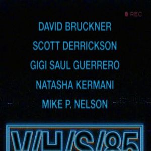 Photo V/H/S/85