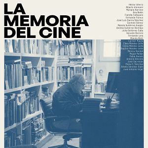 Photo La memoria del cine : una película sobre Fernando Méndez-Leite