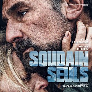 Photo Soudain seuls