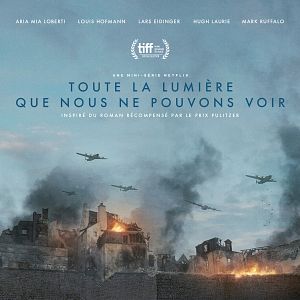 Photo Toute la lumière que nous ne pouvons voir